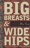 Goldblatt, Howard: Big Breasts & Wide Hips Goldblatt, Howard: Big Breasts & Wide Hips