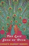 Shanghvi, Siddharth Dhanvant: The Last Song of Dusk