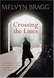 Bragg, Melvyn: Crossing The Lines