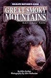 Carlton, Mike: Great Smoky Mountains National Park: Wildlife Watcher's Guide