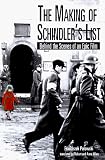 Palowski, Franciszek: The Making of Schindler's List: Behind the Scenes of an Epic Film