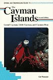 Roessler, Carl: Diving and Snorkeling Guide to the Cayman Islands: Grand Cayman, Little Cayman, and Cayman Brac Roessler, Carl: Diving and Snorkeling Guide to the Cayman Islands: Grand Cayman, Little Cayman, and Cayman Brac