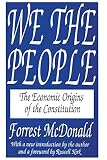 McDonald, Forrest: We the People: The Economic Origins of the Constitution
