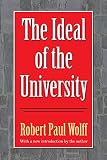 Wolff, Robert Paul: Ideal of the University Wolff, Robert Paul: Ideal of the University