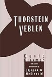Riesman, David: Thorstein Veblen Riesman, David: Thorstein Veblen