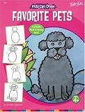 Legendre, Philippe: Kids Can Draw Favorite Pets Legendre, Philippe: Kids Can Draw Favorite Pets
