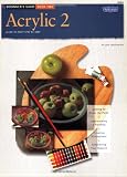Lohstoeter, Lori: Step-By-Step Acrylic Lohstoeter, Lori: Step-By-Step Acrylic
