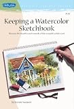 SWENSON, BRENDA: Keeping A Watercolor Sketchbook SWENSON, BRENDA: Keeping A Watercolor Sketchbook
