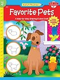 Walter Foster: Favorite Pets: A Step-by-step Drawing & Story Book Walter Foster: Favorite Pets: A Step-by-step Drawing & Story Book