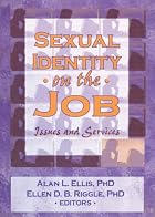Sexual Identity on the Job: Issues and&hellip;