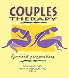 Rothblum, Esther D.: Couples Therapy: Feminist Perspectives