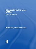 Beemyn, Brett: Bisexuality in the Lives of Men: Facts and Fictions