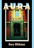 Glickman, Gary: Aura