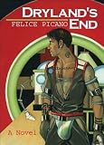 Picano, Felice: Dryland's End