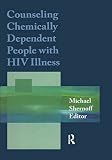 Shernoff, Michael: Counseling Chemically Dependent People With HIV Illness