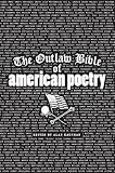 Kaufman, Alan: The Outlaw Bible of American Poetry