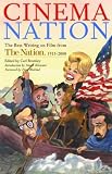 Bromley, Carl: Cinema Nation: The Best Writing on Film from the Nation 1913-2000 Bromley, Carl: Cinema Nation: The Best Writing on Film from the Nation 1913-2000