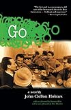 Holmes, John C.: Go: A Novel Holmes, John C.: Go: A Novel
