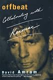Amram, David: Offbeat: Collaborating With Kerouac Amram, David: Offbeat: Collaborating With Kerouac