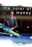 Tevis, Walter: The Color of Money