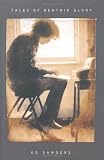 Sanders, Ed: Tales Of Beatnik Glory Sanders, Ed: Tales Of Beatnik Glory