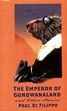 Di Flippo, Paul: The Emperor Of Gondwanaland And Other Stories