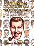Stang, Ivan: The Subgenius Pscyclopaedia of Slack: The Bobliographon Stang, Ivan: The Subgenius Pscyclopaedia of Slack: The Bobliographon