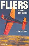 Goode, Katie: Fliers in Their Own Words: In Their Own Words