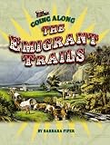 Fifer, Barbara: Going Along the Emigrant Trails Fifer, Barbara: Going Along the Emigrant Trails