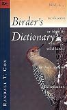 Cox, Randall T.: Birder's Dictionary Cox, Randall T.: Birder's Dictionary
