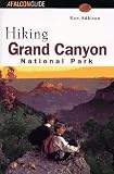 Adkison, Ron: Falcon Guide Hiking Grand Canyon National Park Adkison, Ron: Falcon Guide Hiking Grand Canyon National Park