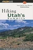 Wharton, Tom: Hiking Utah's Summits Wharton, Tom: Hiking Utah's Summits
