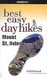 Barstad, Fred: Best Easy Day Hikes Mount St. Helens