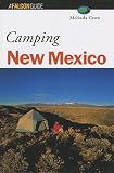 Crow, Melinda: Camping New Mexico: 52 Great Nature Getways