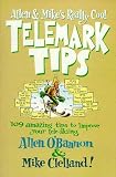 Clelland, Mike: Allen & Mike's Really Cool Telemark Tips: 109 Amazing Tips to Improve Your Tele-Skiing