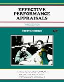 Maddux, Robert B.: Effective Performance Appraisals/a Practical Guide for More Productive and Positive Performance Appraisals Maddux, Robert B.: Effective Performance Appraisals/a Practical Guide for More Productive and Positive Performance Appraisals