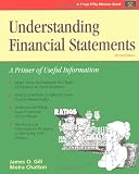 Gill, James O.: Understanding Financial Statements: A Primer of Useful Information