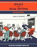 Rouillard, Larrie A.: Goals and Goal Setting