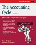 Miller, William C.: The Accounting Cycle: A Primer for Nonfinancial Managers