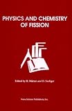 Marten, H.: Physics and Chemistry of Fission: Proceedings of the Xviiith International Symposium on Nuclear Physics Marten, H.: Physics and Chemistry of Fission: Proceedings of the Xviiith International Symposium on Nuclear Physics