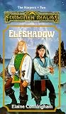 Cunningham, Elaine: Elfshadow Cunningham, Elaine: Elfshadow