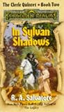 Salvatore, R. A.: In Sylvan Shadows