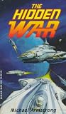 Armstrong, Michael: The Hidden War
