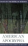 Vogel, Dan: American Apocrypha: Essays on the Book of Mormons Vogel, Dan: American Apocrypha: Essays on the Book of Mormons