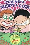 Bagge, Peter: Fun With Buddy and Lisa