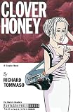 Tommaso, Richard: Clover Honey Tommaso, Richard: Clover Honey