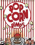 Moriarty, Pat: Popcorn Pimps Moriarty, Pat: Popcorn Pimps