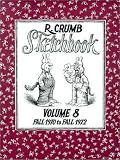 Crumb, Robert: R. Crumb Sketchbook Crumb, Robert: R. Crumb Sketchbook