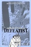 Sacco, Joe: Notes from a Defeatist