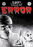 Ott, Thomas: T. Ott's Tales of Error Ott, Thomas: T. Ott's Tales of Error